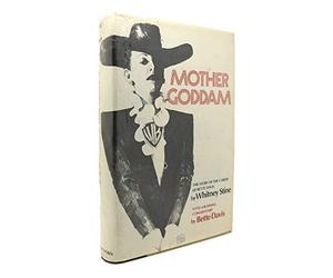 Mother Goddam : the story of the career of Bette Davis / by Whitney Stine ; with a running commentary by Bette Davis