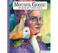 Mother Goose Nursery Rhymes: A Little Apple Classic by Gina Baek (English) Hardc