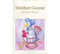 Mother Goose (Wordsworth Children's Classics)