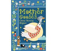 Mother Goose's Classic Nursery Rhymes