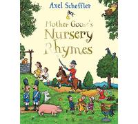 Mother Goose's Nursery Rhymes : A First Treasury
