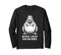 Mother I Am But Skin and Bones Funny Dinosaur Long Sleeve T-Shirt