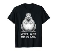 Mother I Am But Skin and Bones Funny Dinosaur T-Shirt