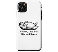 Mother I Am But Skin and Bones Funny Fat Guinea Pig Case for iPhone 11 Pro Max