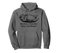Mother I Am But Skin and Bones Funny Fat Guinea Pig Pullover Hoodie