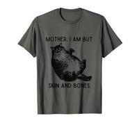 Mother, I Am But Skin and Bones Tee, Funny Lazy Fat Cat Meme T-Shirt
