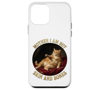 Mother I'm But Skin And Bones Funny Fat Chonky Cat Me Case for iPhone 12 mini
