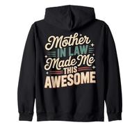 Mother in Law Made Me This Awesome Apparel Zip Hoodie