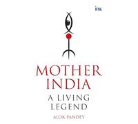 Mother India- Export (Edition1): A Living Legend
