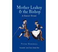 Mother Leakey and the Bishop: A Ghost Story
