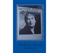Mother Maria Skobtsova and Matrona Popova: Russian Women of Wisdom