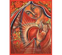 Mother Mary Oracle - Journal & Book of Sacred Practices : Journal & Book of Sacred Practices