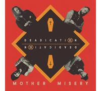 Mother Misery - Deadication [VINYL]