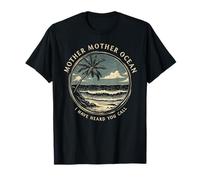 Mother Mother Ocean I Have Heard You Call Saying Quote Retro T-Shirt