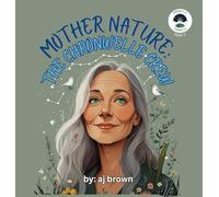 Mother Nature: The Chronwelle Crew: 2 (Chronwelle Chronicles)