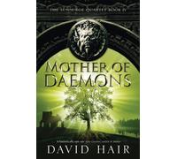 Mother of Daemons : The Sunsurge Quartet Book 4