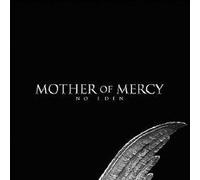 Mother of Mercy - No Eden