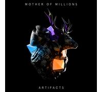 Mother Of Millions - Artifacts