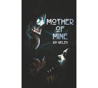 Mother of Mine: Book 1 of The Hellborn Cycle