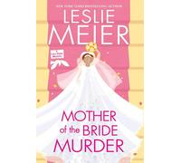 Mother of the Bride Murder: 29 (A Lucy Stone Mystery)