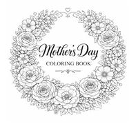 Mother´s Day: Coloring Book