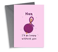 Mother’s Day for Nan - I’d go loopy - Crochet card