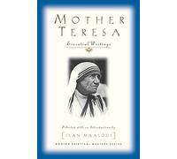 MOTHER TERESA: Essential Writings (Modern spiritual masters series)