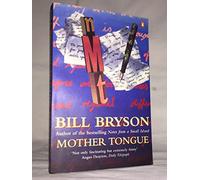 [ Mother Tongue The Story Of The English Language ] By Bryson, Bill ( Author ) Oct-2009 [ Paperback ] Mother Tongue The Story of the English Language