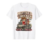 Mother Trucker Haul It All Raise Em Right Mom Value Graphic T-Shirt, Men, White, XL
