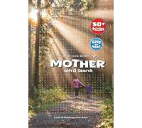 Mother Word Search Puzzle Book: Word Search Fun with Compassion, Faith, Loyalty & More | Handy 6x9 Size, 110 Pages | 50+ Puzzles for Unwinding - Makes a Meaningful Gift for Any Occasion!