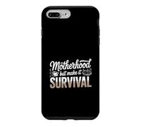 Motherhood But Make It Survival Mom Case for iPhone 7 Plus/8 Plus