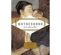 Motherhood (Everyman's Library POCKET POETS)