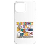 Motherhood is Kingdom Work Proverbs 31 Woman Faith Case for iPhone 16 Pro Max