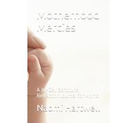 Motherhood Mercies: A 30-Day Scripture Reflection Journal for Moms