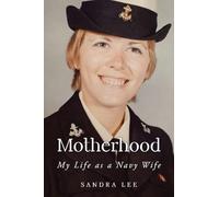 Motherhood My Life as a Navy Wife