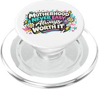 Motherhood Never Easy Always Worth It Mom Life PopSockets PopGrip for MagSafe