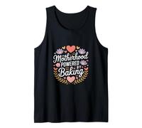 Motherhood Powered by Baking Funny Baking Mom Tank Top