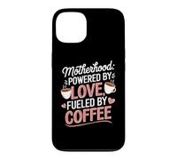 Motherhood Powered by Love Fueled by Coffee Busy Mom Life Case for iPhone 13