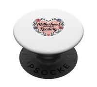 Motherhood Powered By Reading Book Mom Life PopSockets Adhesive PopGrip