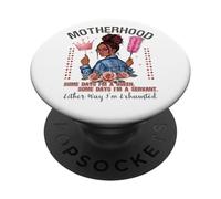 Motherhood Queen Servant Exhausted Pride PopSockets Adhesive PopGrip
