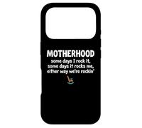 Motherhood Some Days I Rock It Some Days It Rocks Me Case for iPhone 17 Pro