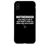 Motherhood Some Days I Rock It Some Days It Rocks Me Case for iPhone XS Max