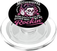 Motherhood Some Days I Rock It Some Days It Rocks Me Skull PopSockets PopGrip for MagSafe