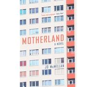 Motherland: A Novel