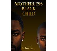 Motherless Black Child
