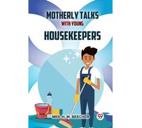 Motherly Talks With Young Housekeepers