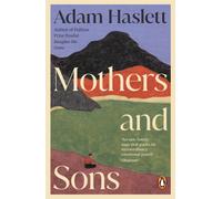 Mothers and Sons: A highly anticipated American novel about a family estranged for many years - and the secret that kept them apart