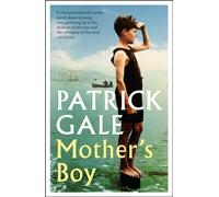 Mother's Boy: A beautifully crafted novel of war, Cornwall, and the relationship between a mother and son (Paperback) - Patrick Gale Book