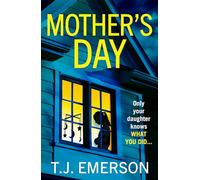 Mother's Day: A completely addictive psychological thriller from T J Emerson for 2026