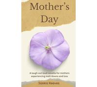 Mother's Day: A laugh out loud novella exploring a mother's day to remember.: 4 (Domestic Disasters)